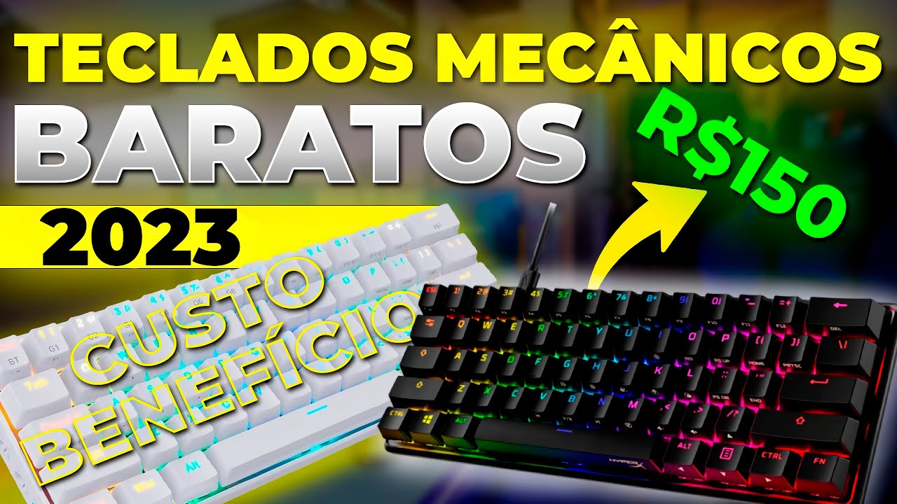 Os MELHORES Teclados Mecânicos Gamer Bom e Barato Custo Benefício 2023 (E Como Escolher Um Teclado)
