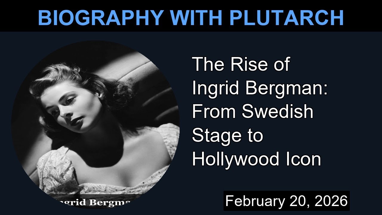 The Rise of Ingrid Bergman: From Swedish Stage to Hollywood Icon | Biography With Plutarch