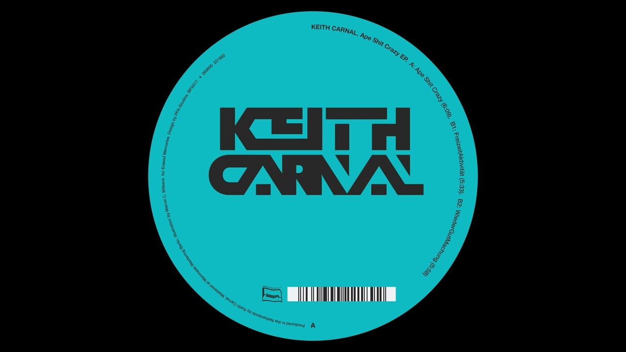 Keith Carnal - Ape Shit Crazy [BPX017]