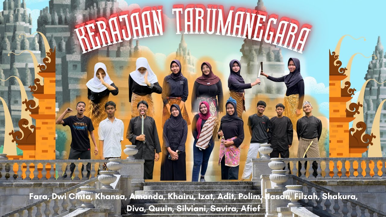 KERJAAN TARUMANEGARA (KERAJAAN HINDU-BUDDHA) [KELAS X-6 SMAN1S]