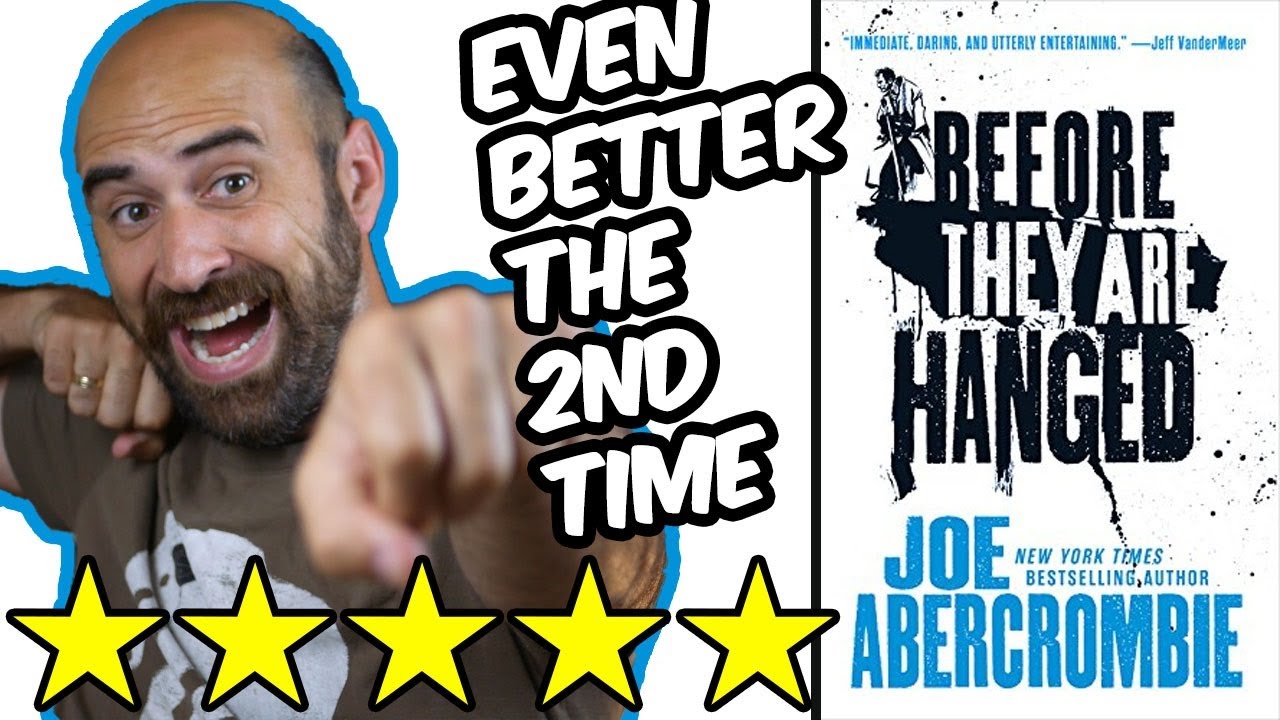 First Law: Before They Are Hanged (spoiler free review) by Joe Abercrombie