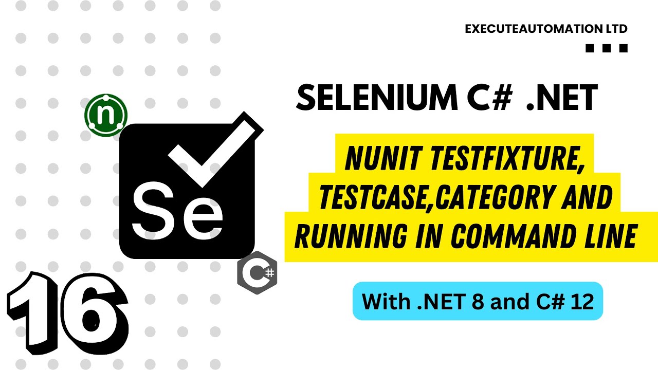 #16 - Working with NUnit TestFixture, TestCase, Category and running in command line