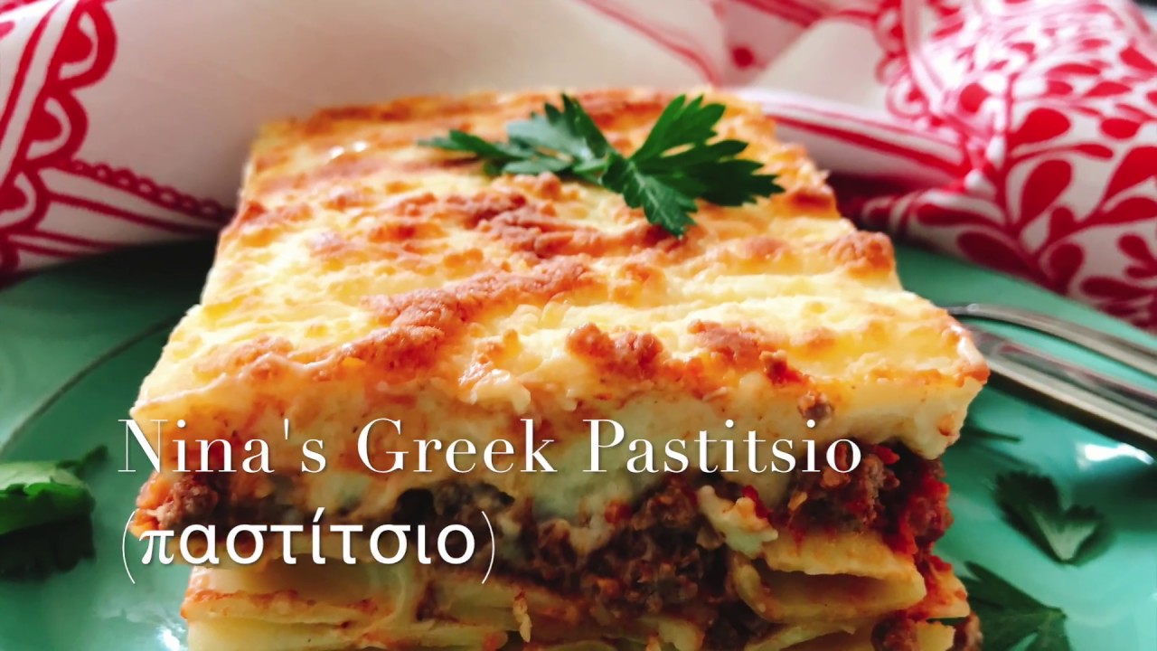 Nina's Greek Pastitsio | Nina In The Kitchen