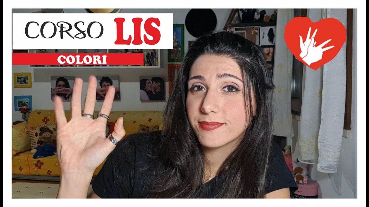 Corso LIS (Lingua Italiana dei Segni) - Lezione 11: I colori
