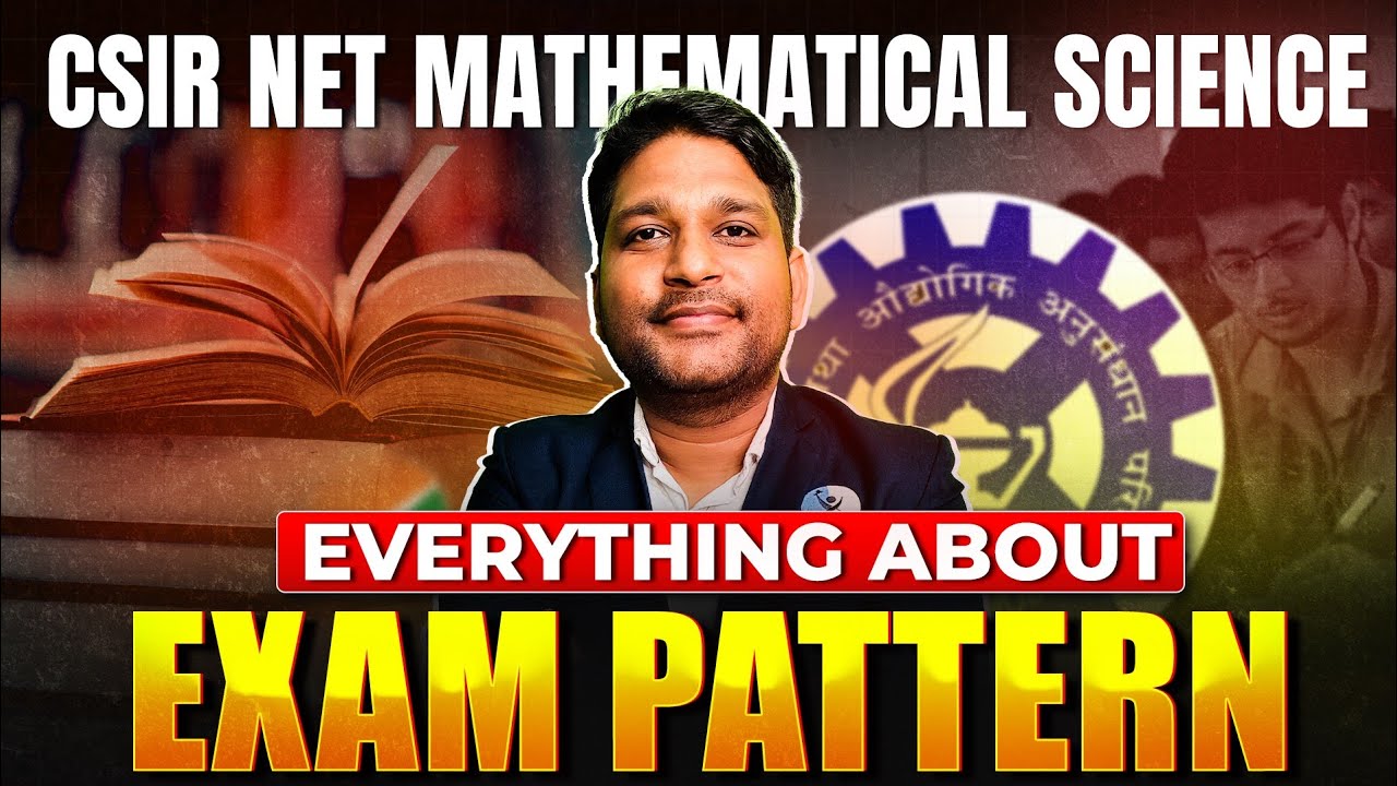 CSIR NET Mathematics Exam Pattern for June 2026 | Complete Details | IFAS