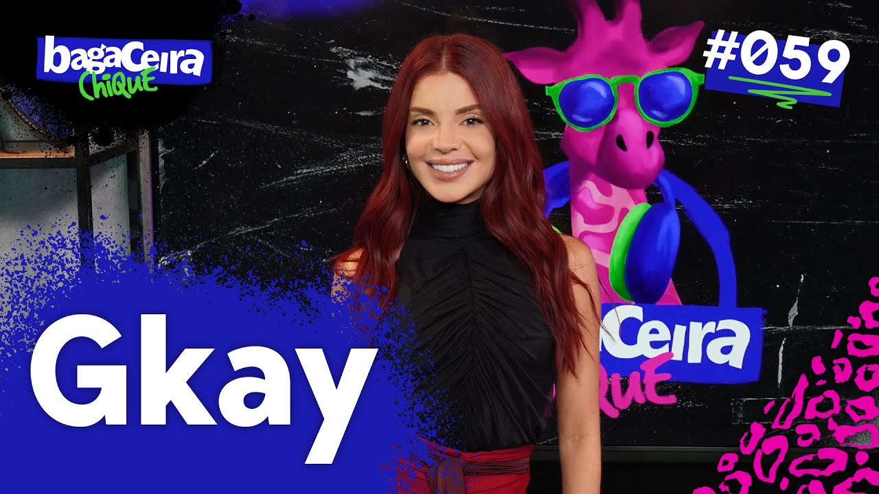 GKAY - BAGACEIRA CHIQUE #059