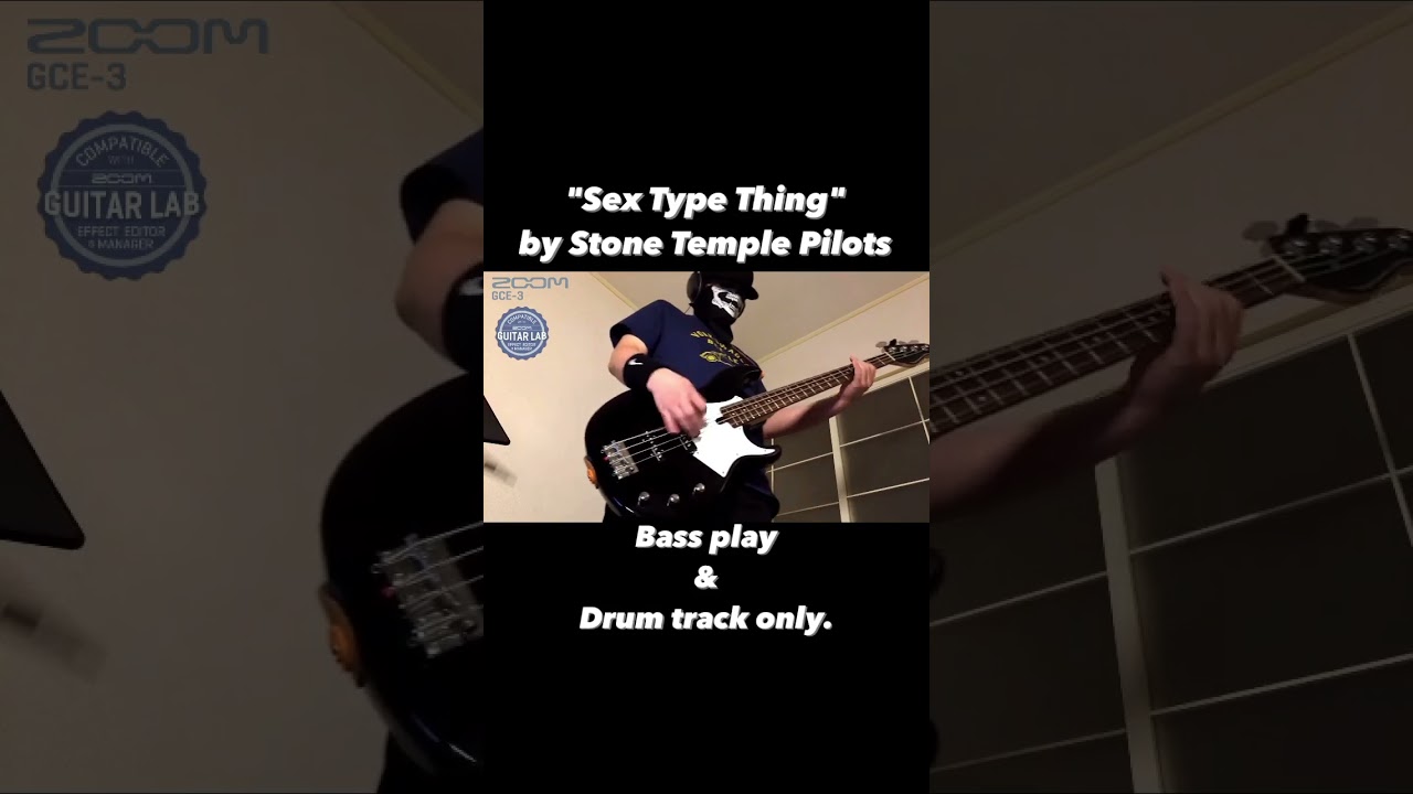 Sex Type Thing-Stone Temple Pilots Take2[Bass cover,Only bass and drum sounds]
