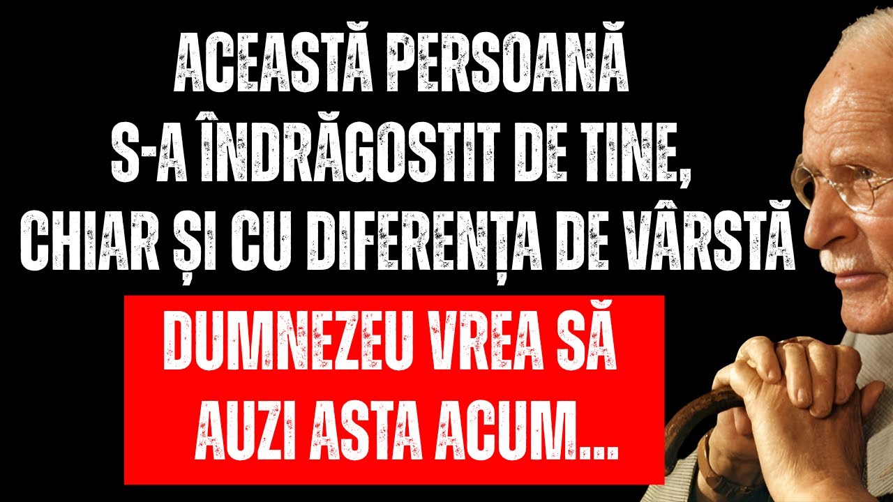 Dumnezeu spune - Această persoană s-a îndrăgostit de tine, în ciuda diferenței de vârstă | Carl Jung