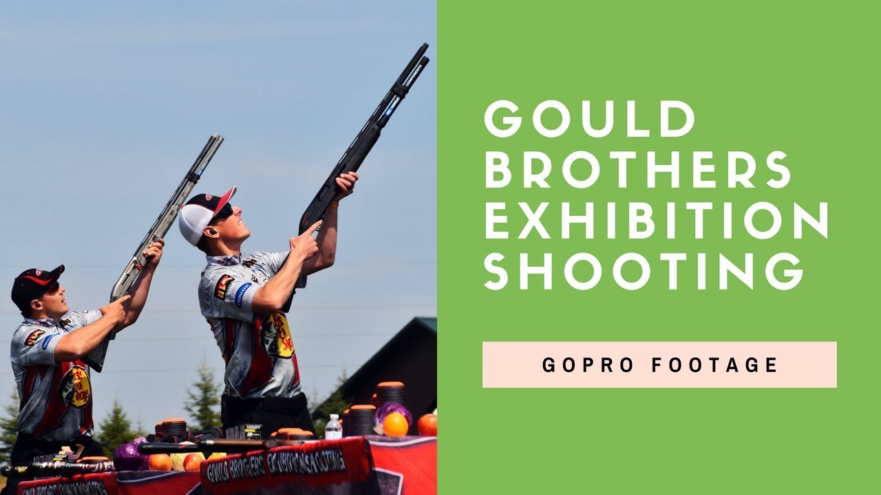Gould Brothers Exhibition Shooting - GoPro