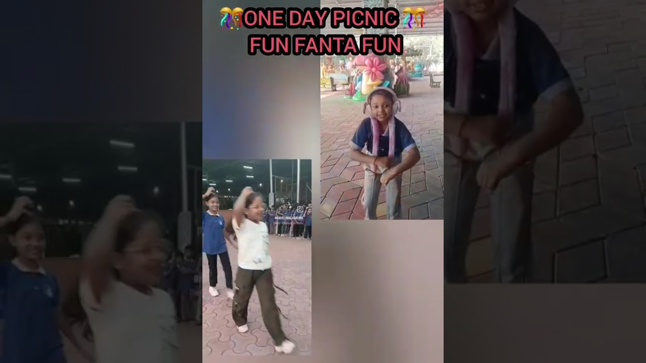 Ours School picnic 2026 Fun  Fanta Fun