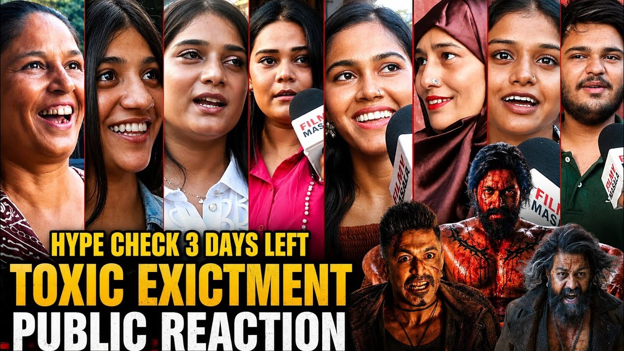 Hype check 😱 | Toxic public review | 03 days left 🔥| rocking star YASH | toxic exictment  check 