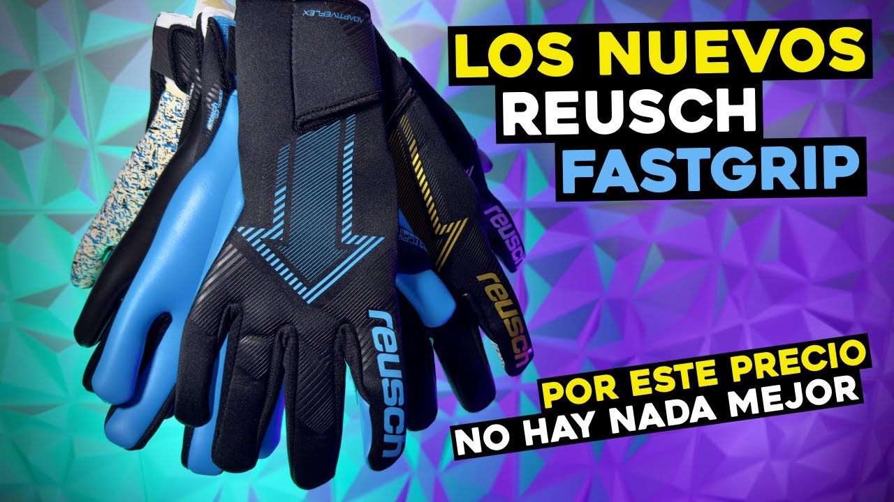 Los NUEVOS Reusch FASTGRIP ¿LO MEJOR QUE HAY CALIDAD / PRECIO EN 2025?