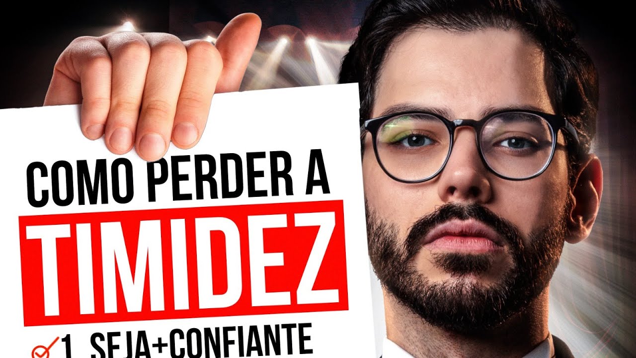 O FIM DA TIMIDEZ: Como perder o nervosismo