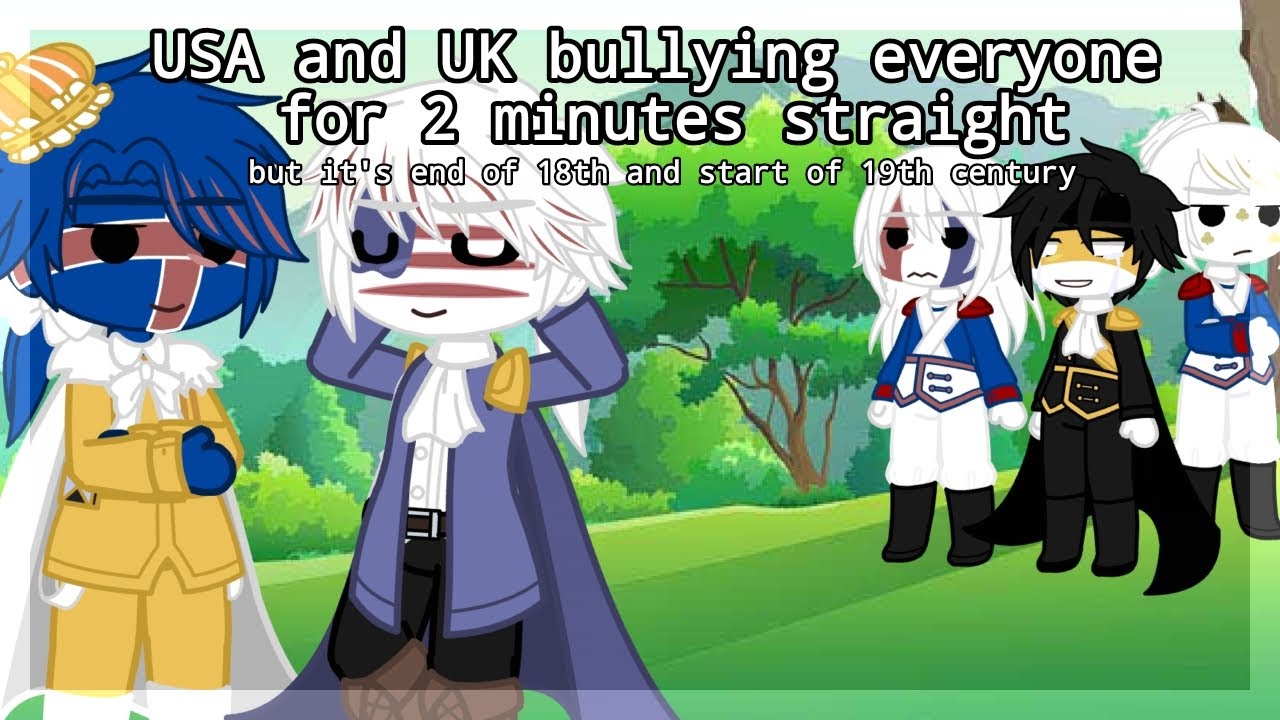 USA and UK bullying everyone (and each other) for 2 minutes and 31 seconds straight // Gacha