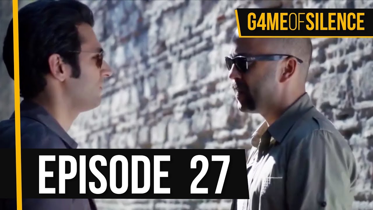 Game Of Silence | Episode 27 (English Subtitle)