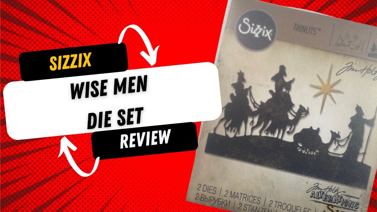Sizzix Wise Men Die Set Review