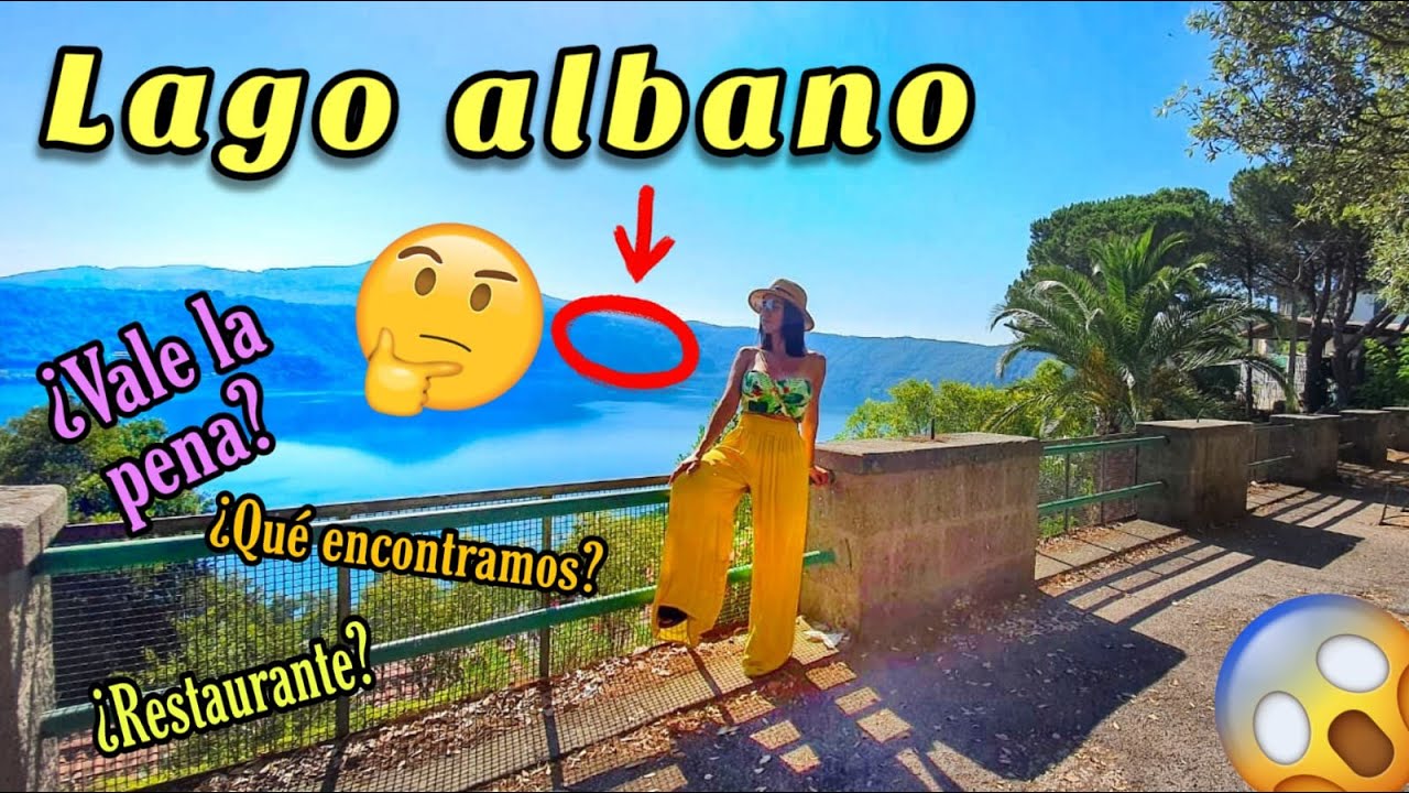 LAGO DE ALBANO  EN ITALIA ¿VALE LA PENA? ¿QUE ENCONTRAMOS?