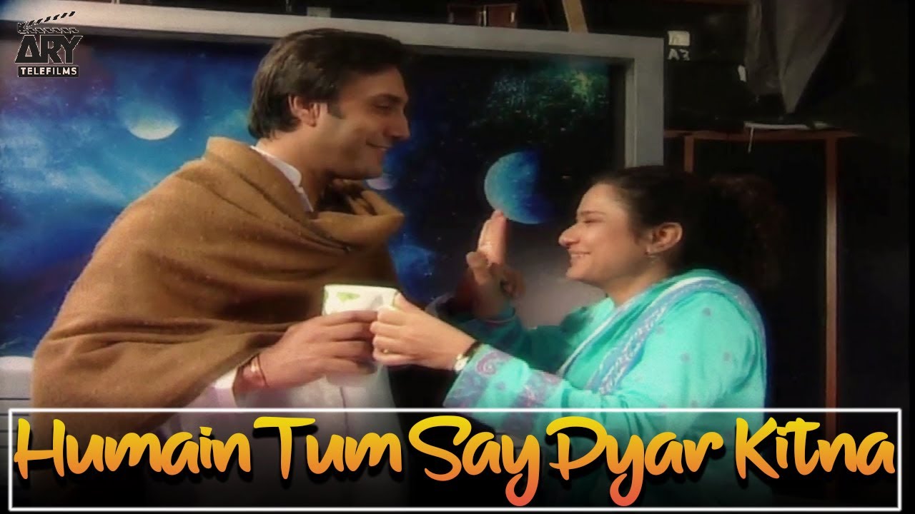Humain Tum Say Pyar Kitna | Adnan Siddiqui | Sania Saeed | ARY Telefilm