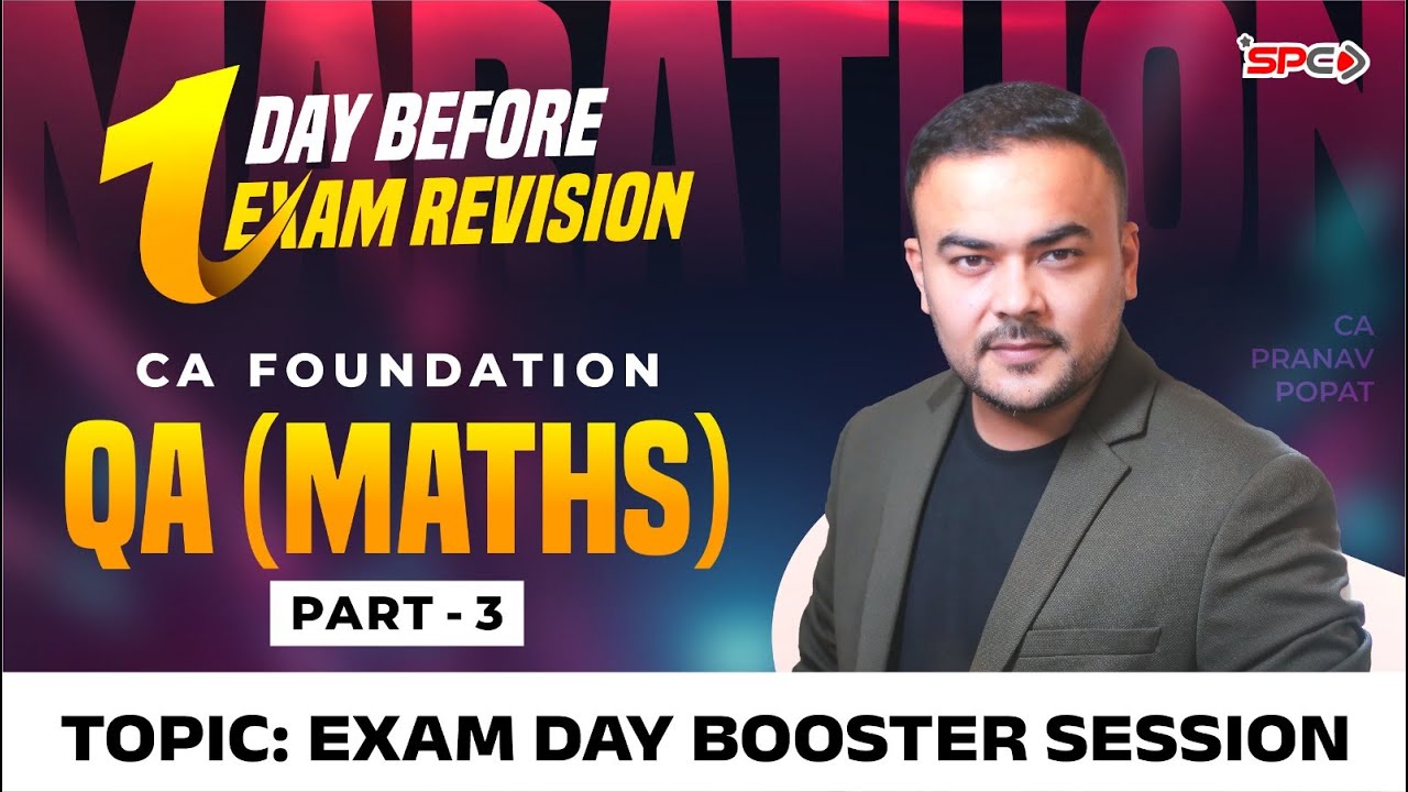 CA Foundation-Quantitative Aptitude (Maths) Marathon Revision Part3 | Exam Booster | CA Pranav Popat