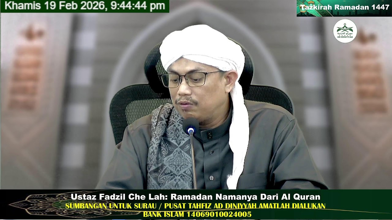 Tazkirah Ramadan 1447 Ustaz Fadzil Che Lah 19 Februari 2026 Surau Ad Diniyyah
