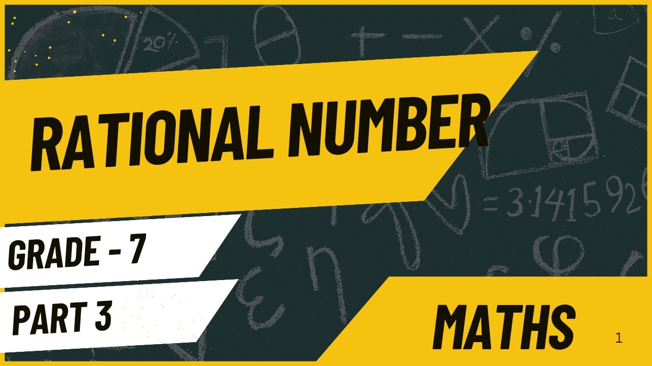 Class 7   RATIONAL NUMBERS  PART - 3| Gupta Sir Math Hub | Maths I STATE BOARD I NCERT CBSE