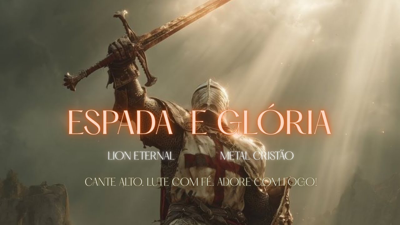 ESPADA E GLÓRIA ⚔️ LION ETERNAL – METAL CRISTÃO 