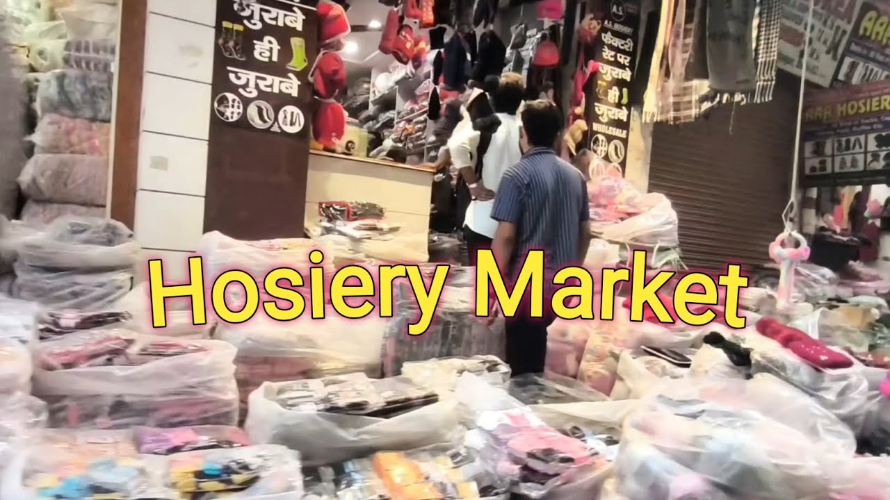 Shastri Nagar Market Delhi | Wholesale Hosiery
