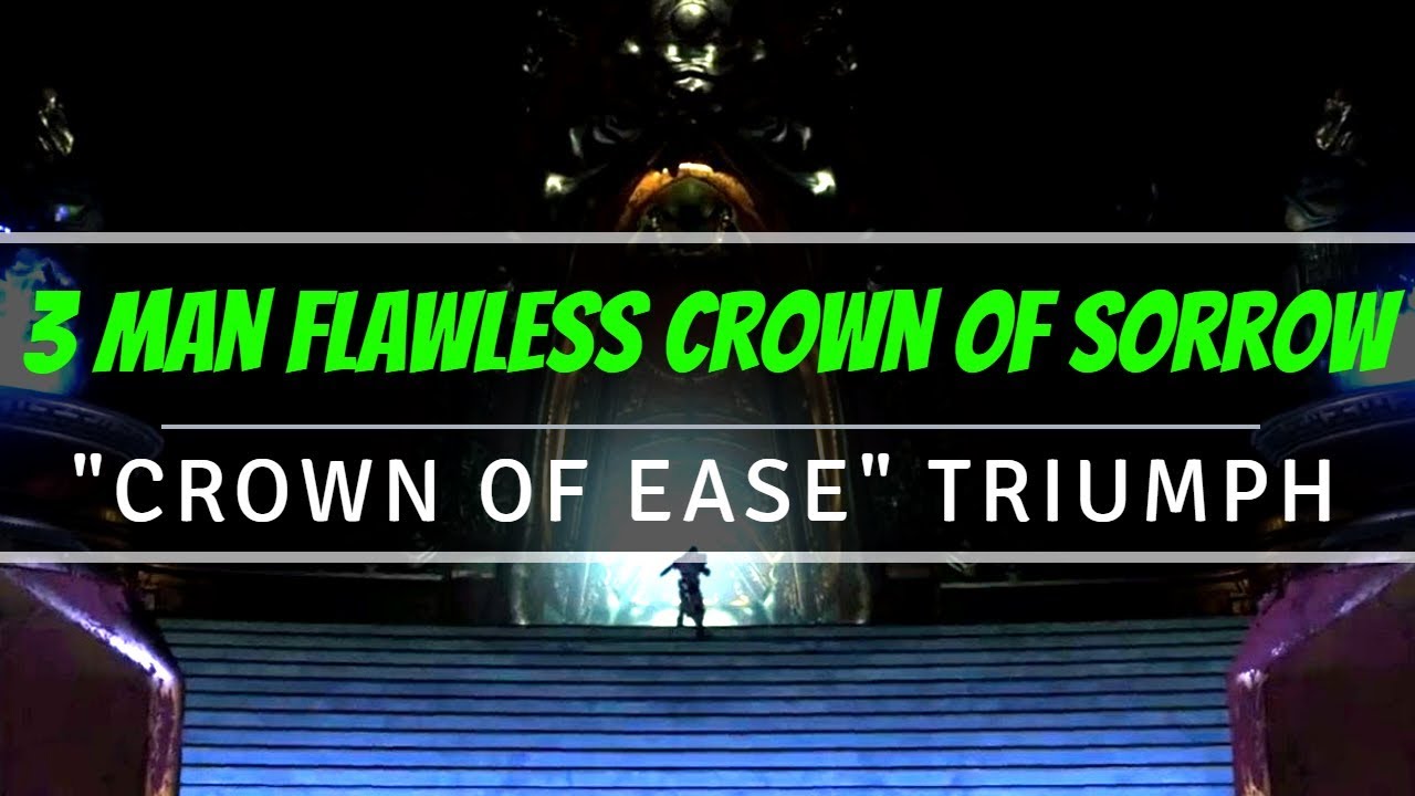 3 Man Flawless Crown of Sorrow - 