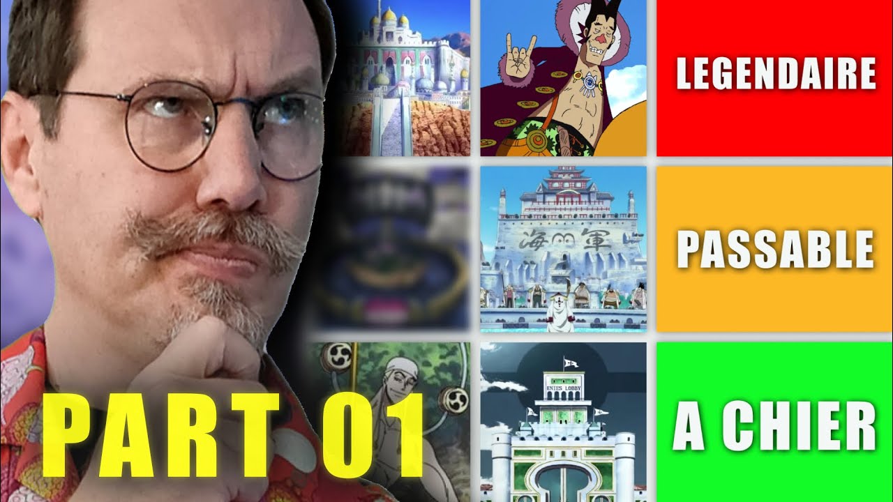 TIER LIST ONE PIECE ARC PRE-ELIPSE - Quel est le prire et le meilleur arc one piece PART01