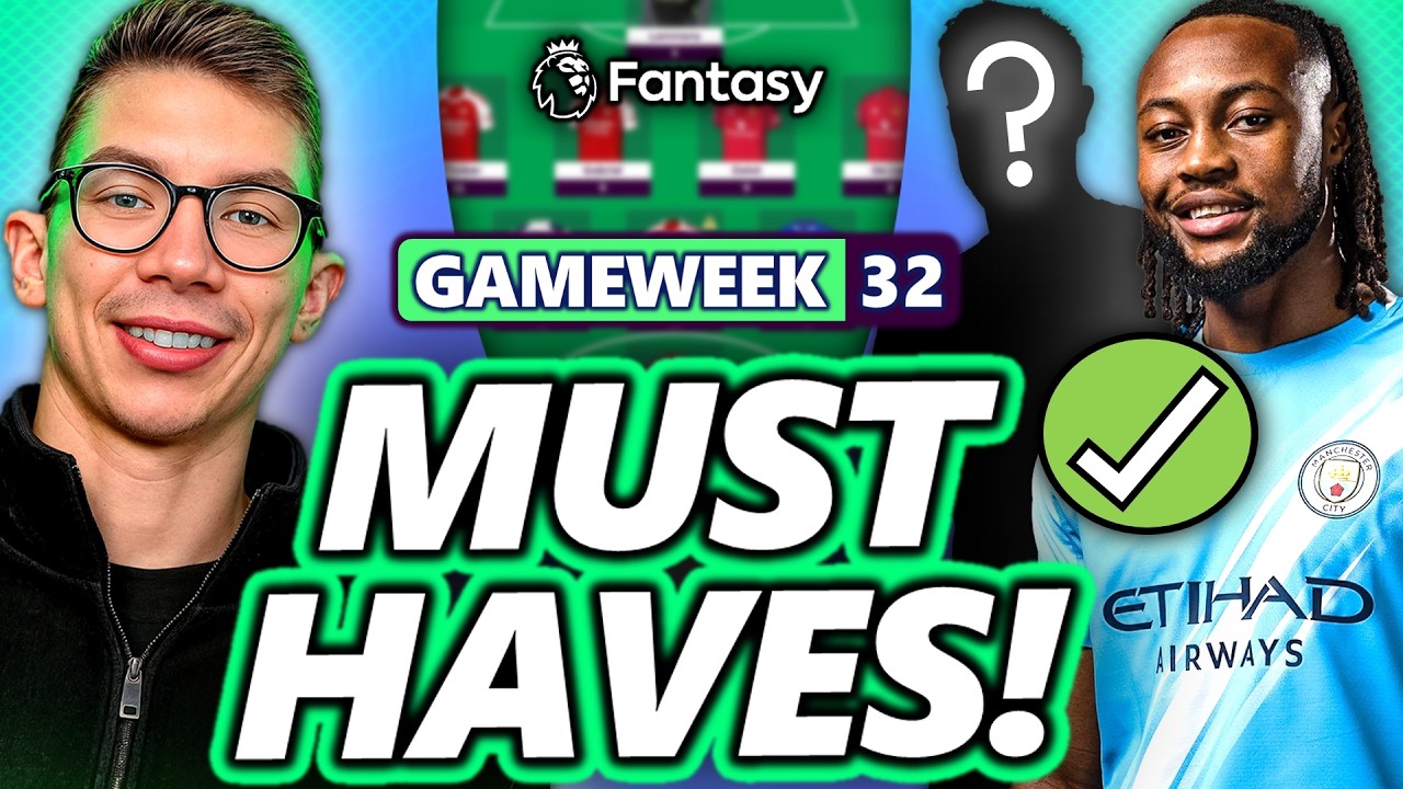 Ключевые игроки для 32-го тура Fantasy Premier League! | Fantasy Premier League 25/26