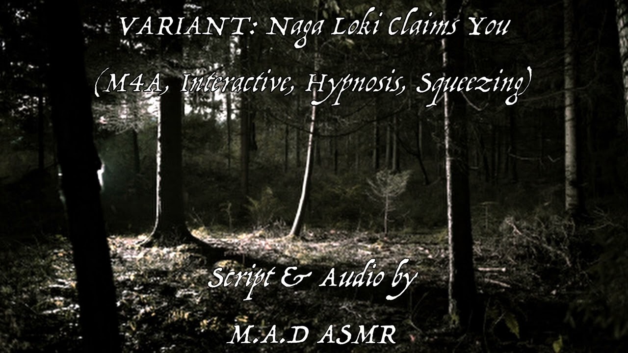 ASMR RP: Naga Loki Claims You (M4A, Interactive, Hypnosis, Squeezing)