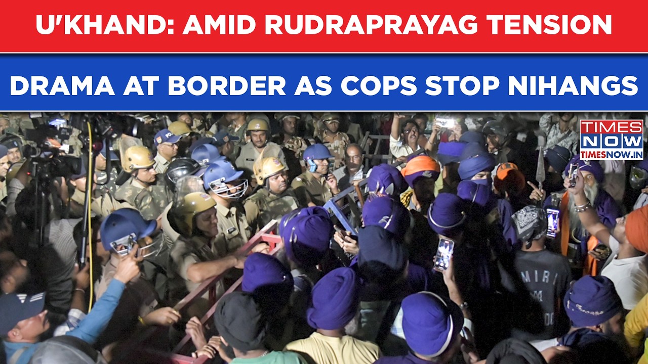 Uttarakhand: Nihangs, Cops 'Clash' At Himachal Border? Heated Exchange Amid Rudraprayag Tension