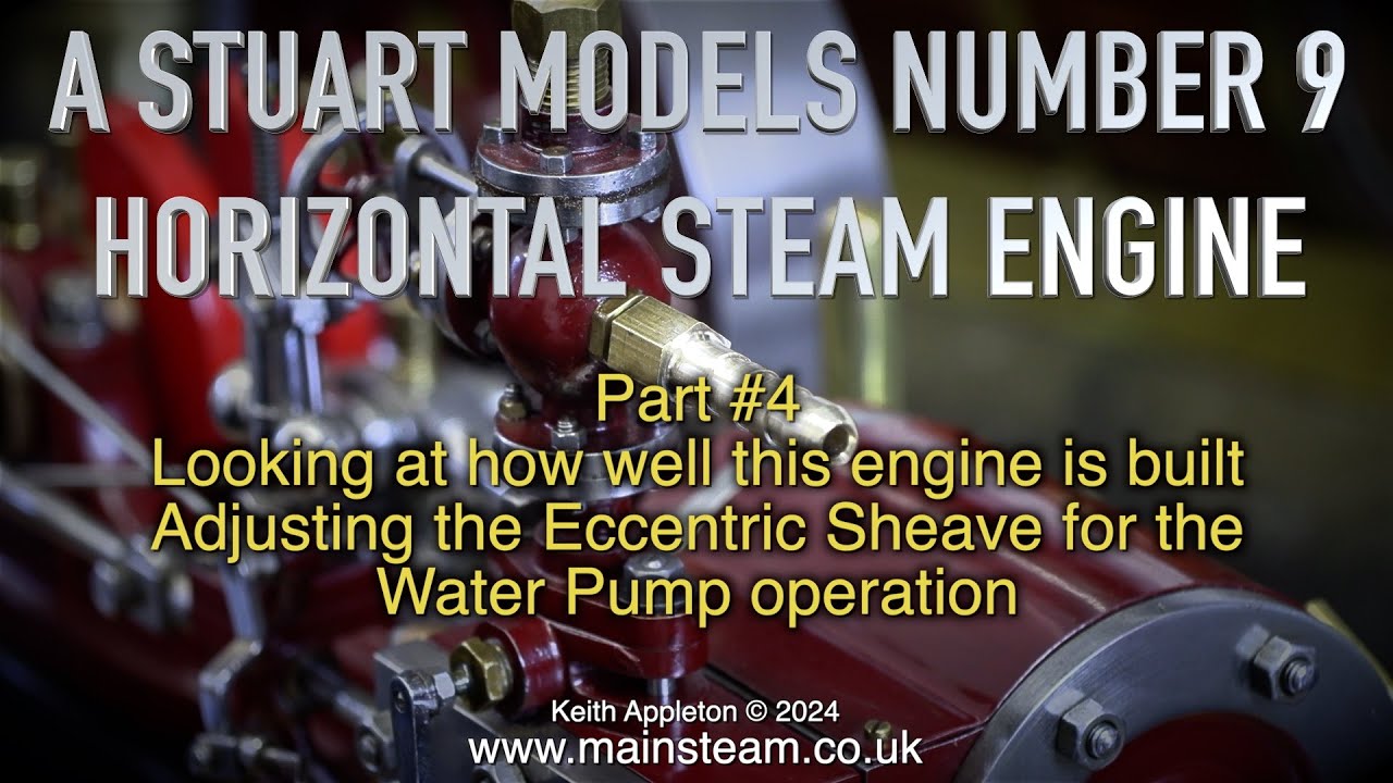 A STUART MODELS NUMBER 9 STEAM ENGINE - PART #4