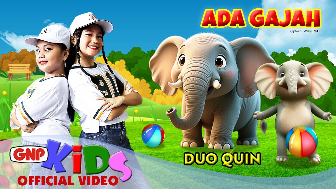 Ada Gajah – Duo Quin | Official Music Video