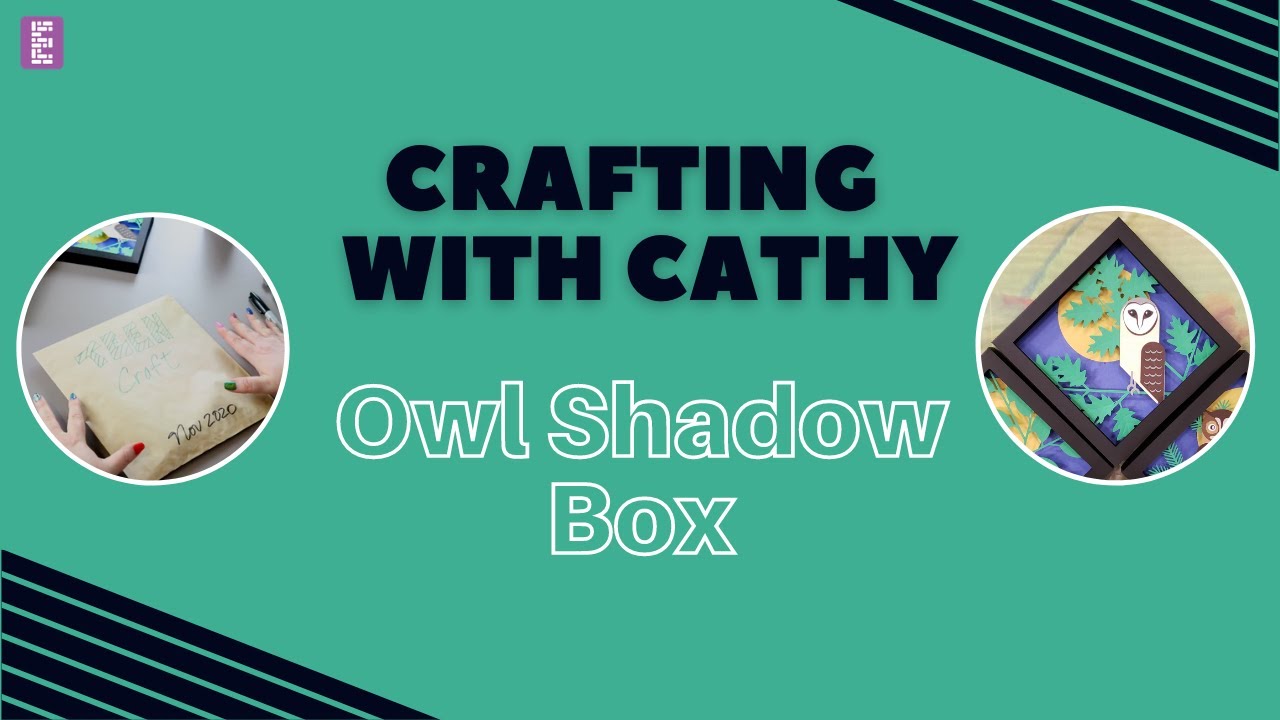 Crafting with Cathy: Owl Shadow Box