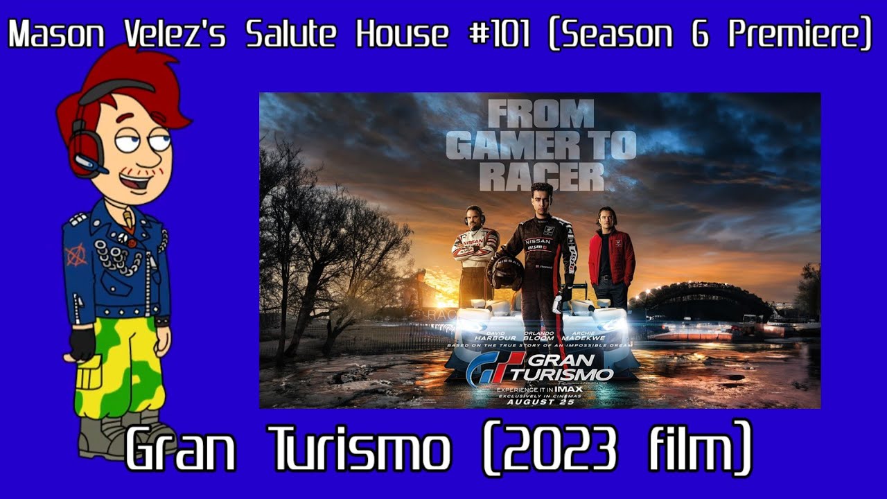 Дом-салют Мейсона Велеса № 101: Gran Turismo (фильм 2023 года) (премьера 6-го сезона)