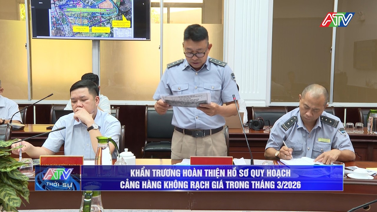 Khẩn trương hoàn thiện hồ sơ quy hoạch Cảng hàng không Rạch Giá trong tháng 3/2026  | An Giang 24h