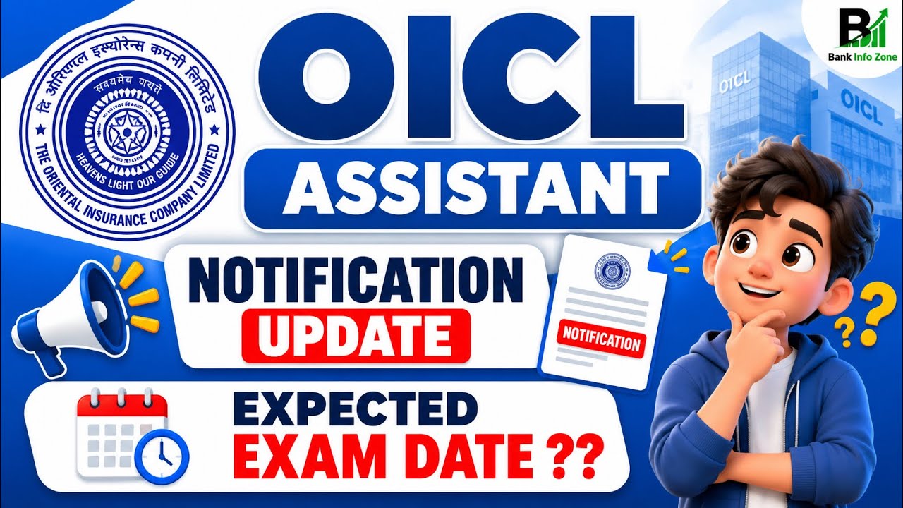 📢 OICL ASSISTANT 2026 🚨 When will the Notification be released? Expected Exam Date OUTLOOK!