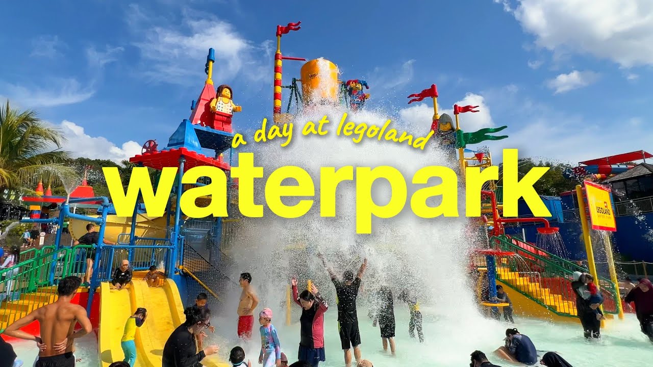Legoland Waterpark Malaysia | Day Trip to Johor Bahru