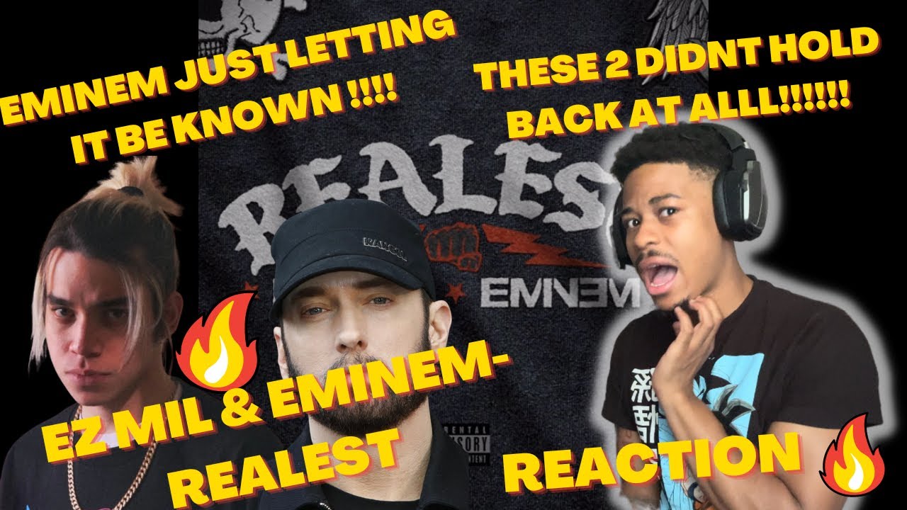 EMINEM JUST DISSED GEN Z🤯EZ MIL & EMINEM-REALEST (REACTION)🔥
