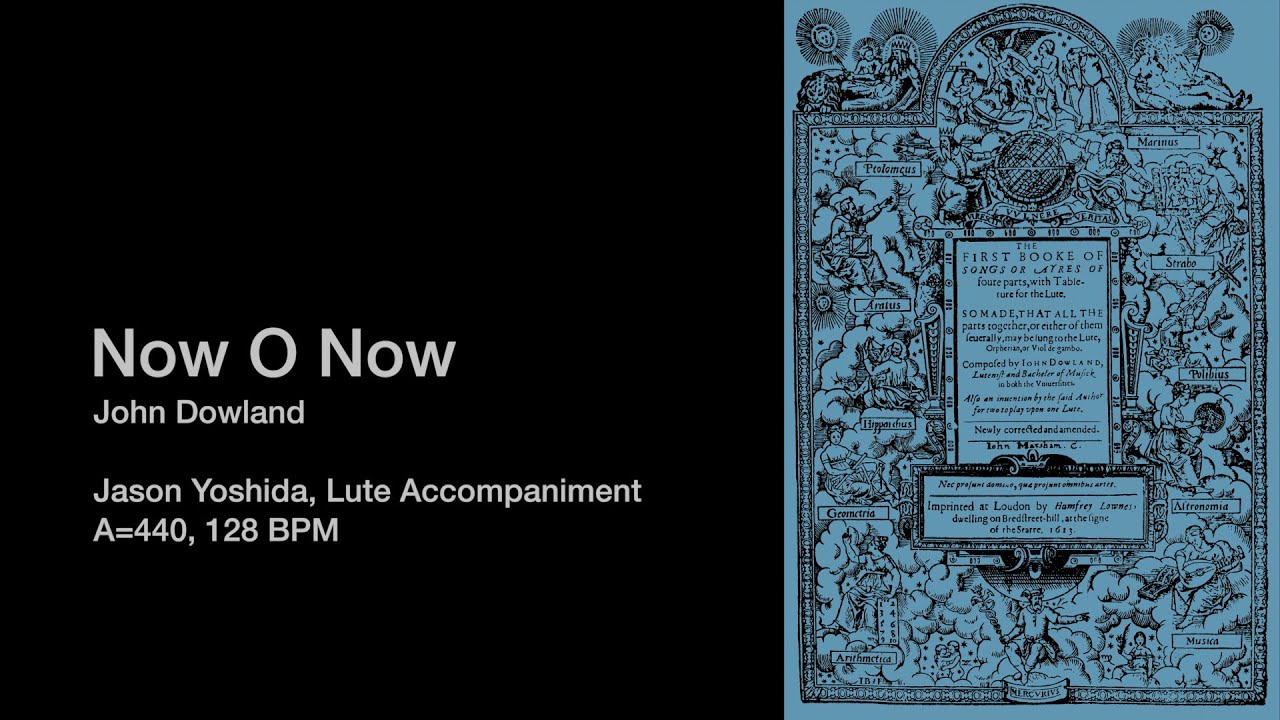 Dowland - Now O Now - Lute Accompaniment (A=440)