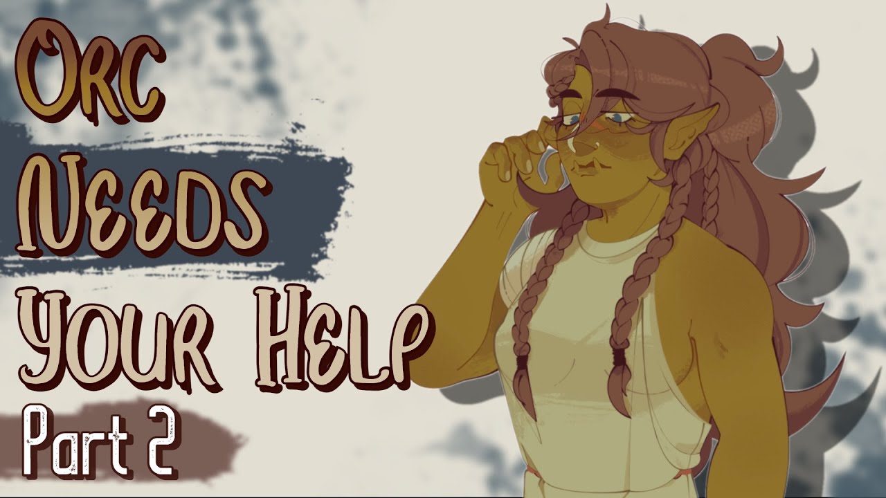 Orc Needs Your Help With Bandages Part 2(ASMR/Roleplay)(F4A)(Wholesome)(Slow Burn)(Story)