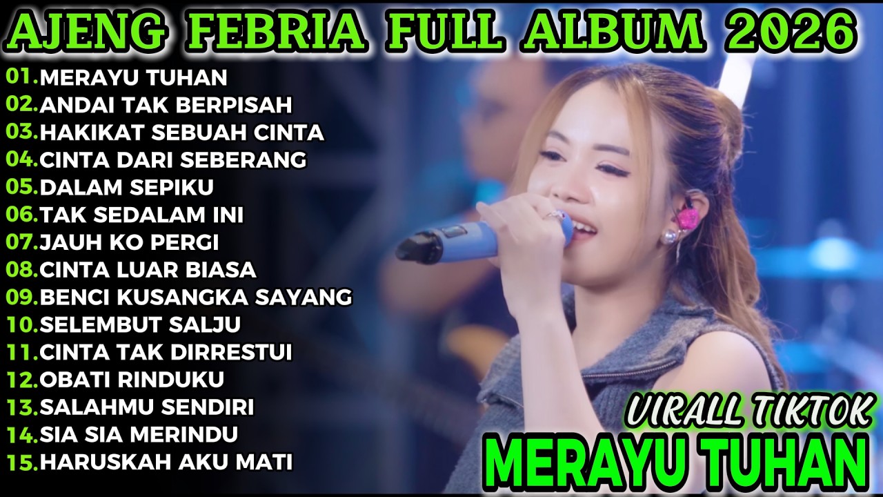 MERAYU TUHAN  AJENG FEBRIA FULL ALBUM TERBARU KOPLO DANGDUT!!MURNI DANGDUT