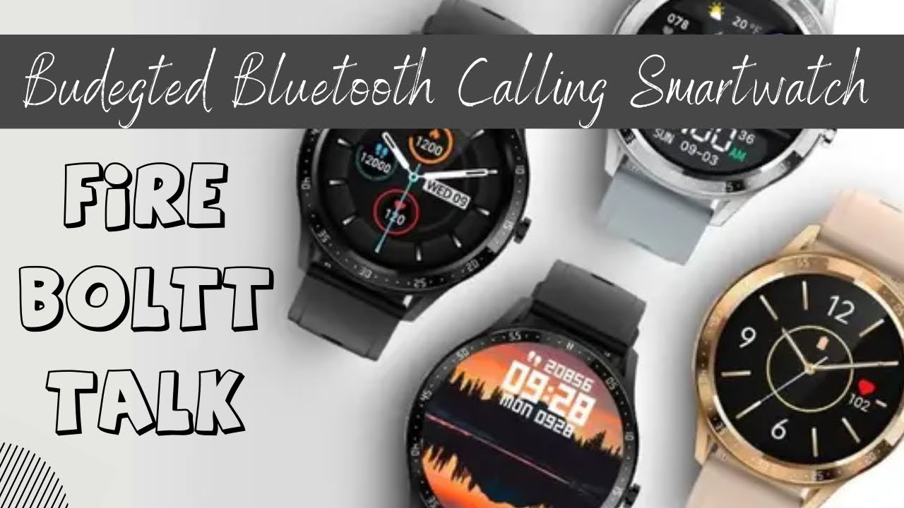 FIRE BOLTT TALK Bluetooth Calling Budget Smartwatch | Features & Specification | Price | Launch Date