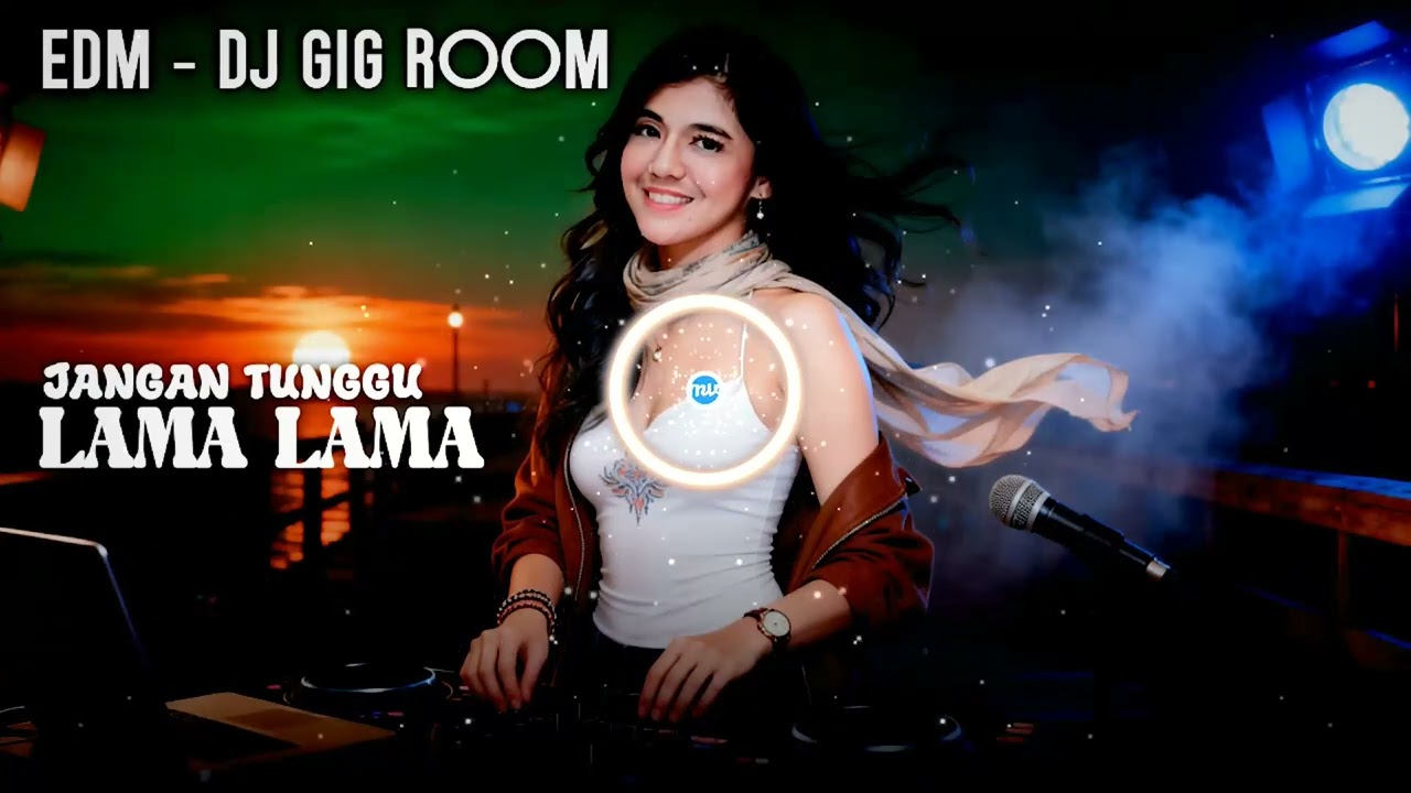 DJ VIRAL JANGAN TUNGGU LAMA LAMA - DI POPULERKAN CICI PARAMIDA