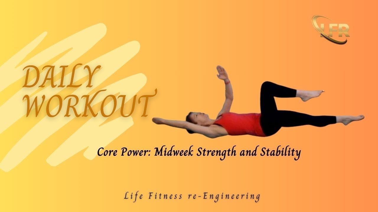 Core Power: Midweek Strength and Stability