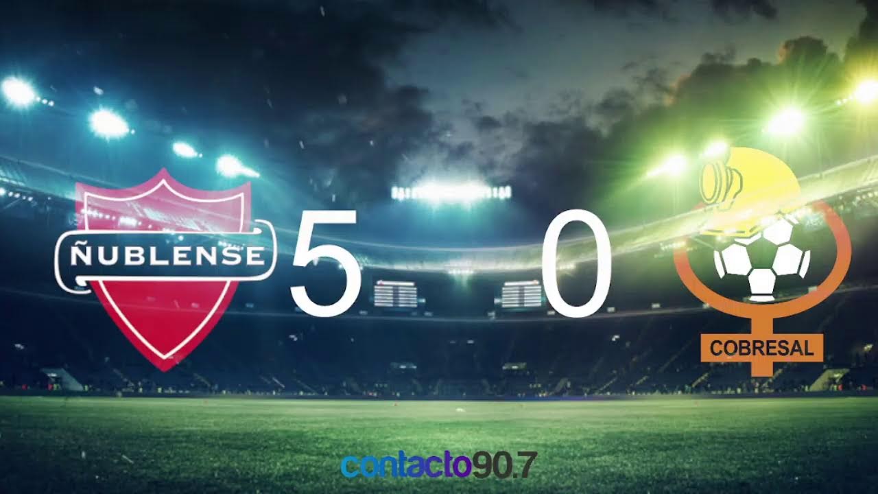 Ñublense VS Cobresal por RADIO ONTACTO