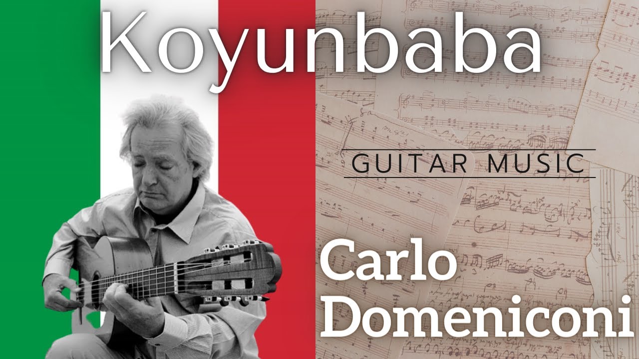 Audio/Score 🇮🇹 Carlo Domeniconi | Koyunbaba | #classicalguitar