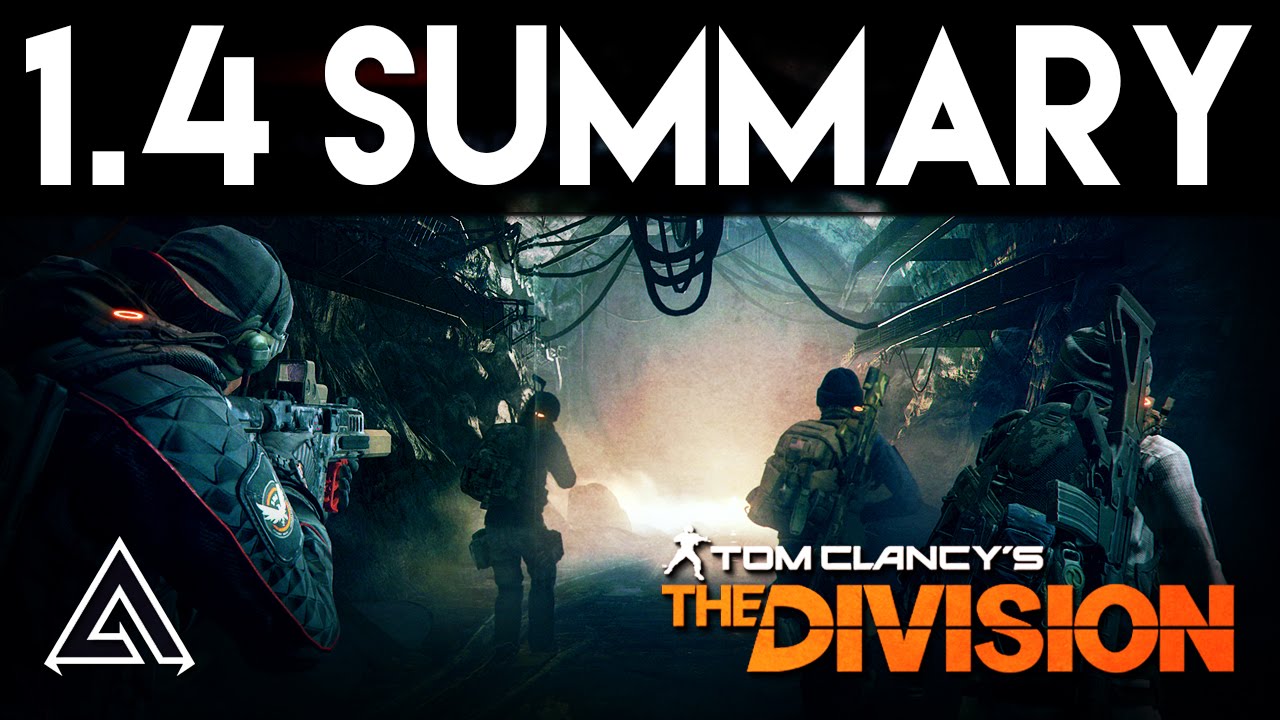 The Division | PATCH 1.4 SUMMARY - Gear Changes, Weapon Balancing, Skill & More!