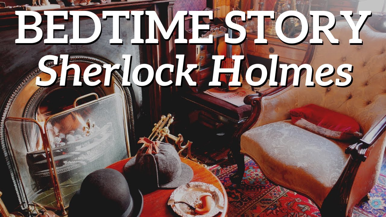 Bedtime Stories for Grown Ups 🕵🏻 Sherlock Holmes 🔍 The Red-Headed League 🧑🏻‍🦰 Relax & Sleep 👨🏻‍🦰